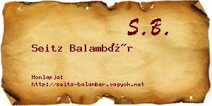 Seitz Balambér névjegykártya
